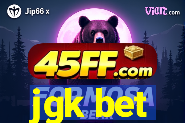 jgk bet